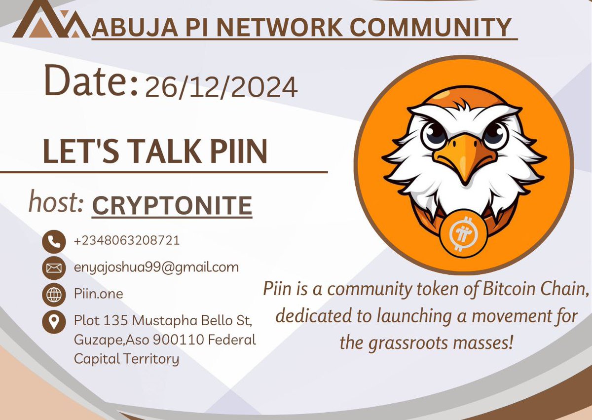 ABUJA PI NETWORK PIONEERS &amp; PIIN COMMUNITY MEETUP

Theme: LET'S TALK PIIN

Join us for an unforgettable evening of learning, networking, and fun!

Date: December 26th
Time: 2:00 pm - 6:00 pm

A 🧵👇
