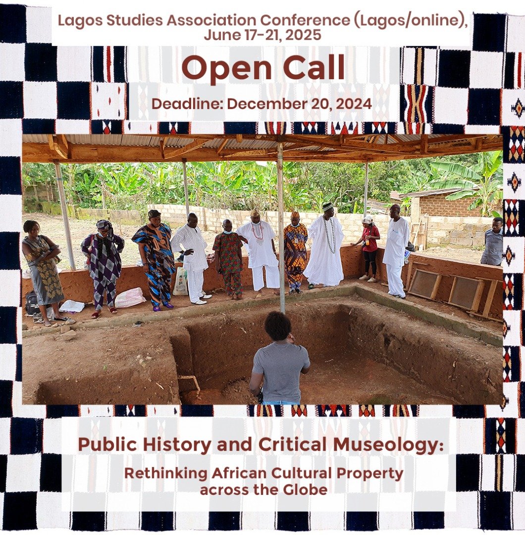 Vera-Simone Schulz 🇺🇦 (@verasmnschulz) on Twitter photo CFP
You are all cordially invited to send us proposals for our <a href="/AbidemiBabalol5/">Babatunde Babalola PhD</a> session
Public History and Critical Museology: Rethinking African Cultural Property across the Globe
at Lagos Studies Association Conference in person or online
deadline Dec 20! @lagos CFP
You are all cordially invited to send us proposals for our <a href="/AbidemiBabalol5/">Babatunde Babalola PhD</a> session
Public History and Critical Museology: Rethinking African Cultural Property across the Globe
at Lagos Studies Association Conference in person or online
deadline Dec 20! @lagos