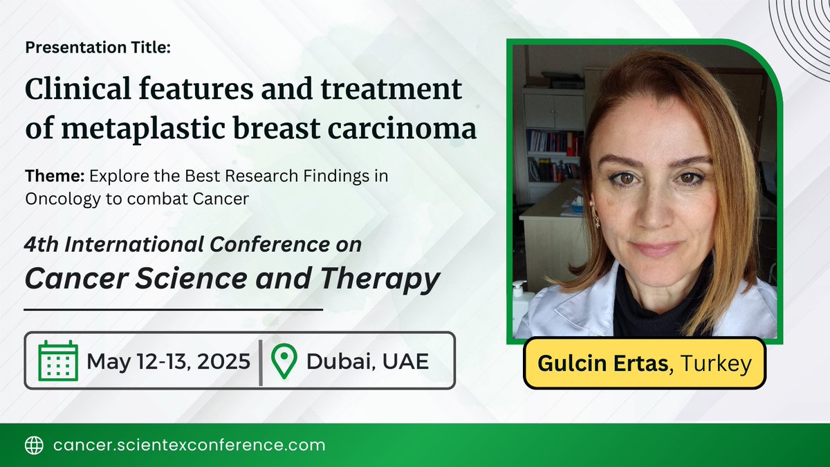 We are thrilled to announce Gulcin Ertas as a prominent speaker at our conference and she will present her talk which offers valuable insights for advancing clinical strategies.

Dr. Gulcin's details at cancer.scientexconference.com/speakers/Gulci…

#cancermetastasis #BreastCancer #cancerconference