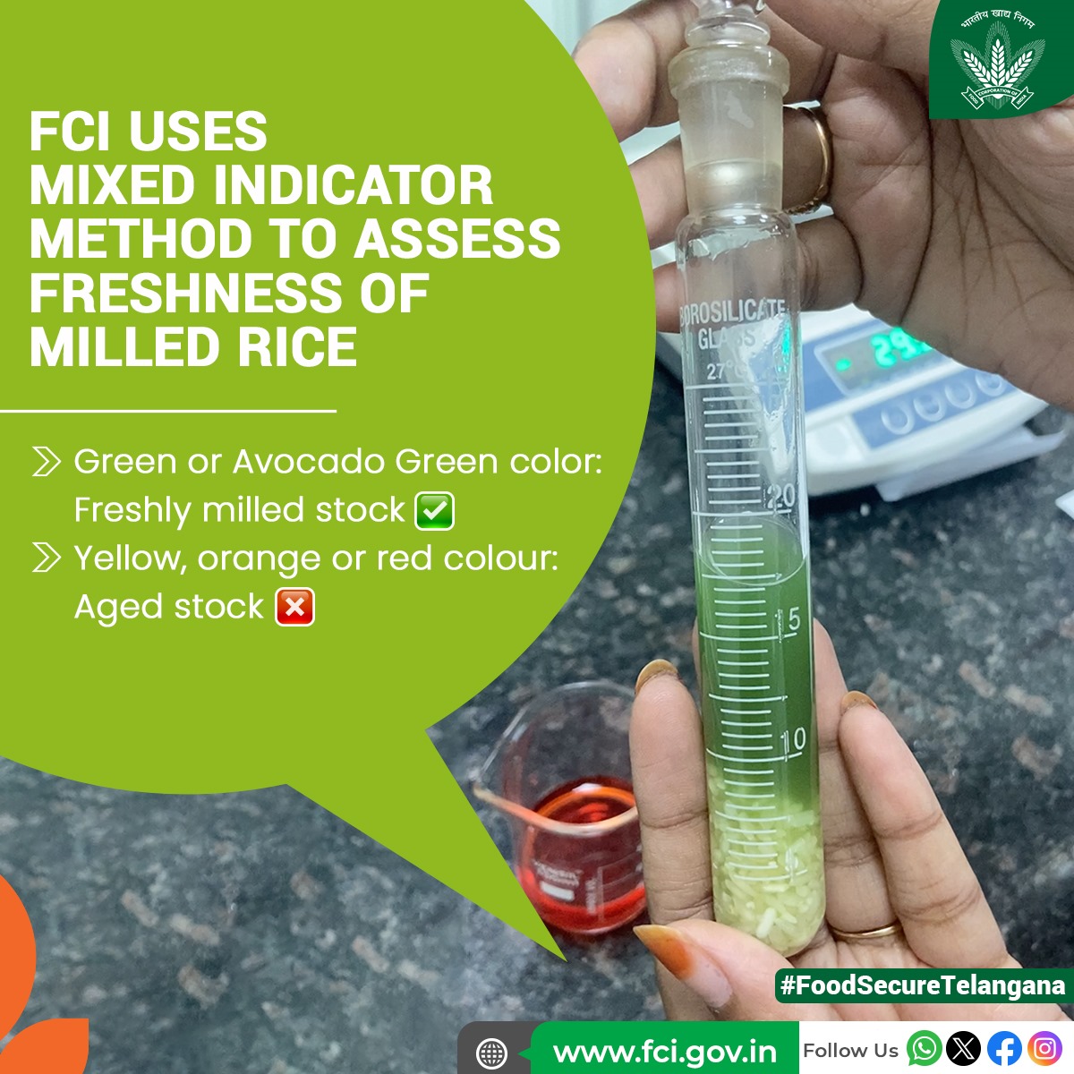 Food Corporation of India uses the innovative Mixed Indicator Method in which a sample of custom milled rice is tested using a stock solution. The change in colour indicates whether the stock is freshly milled or not based on which it is accepted or rejected for the central pool.