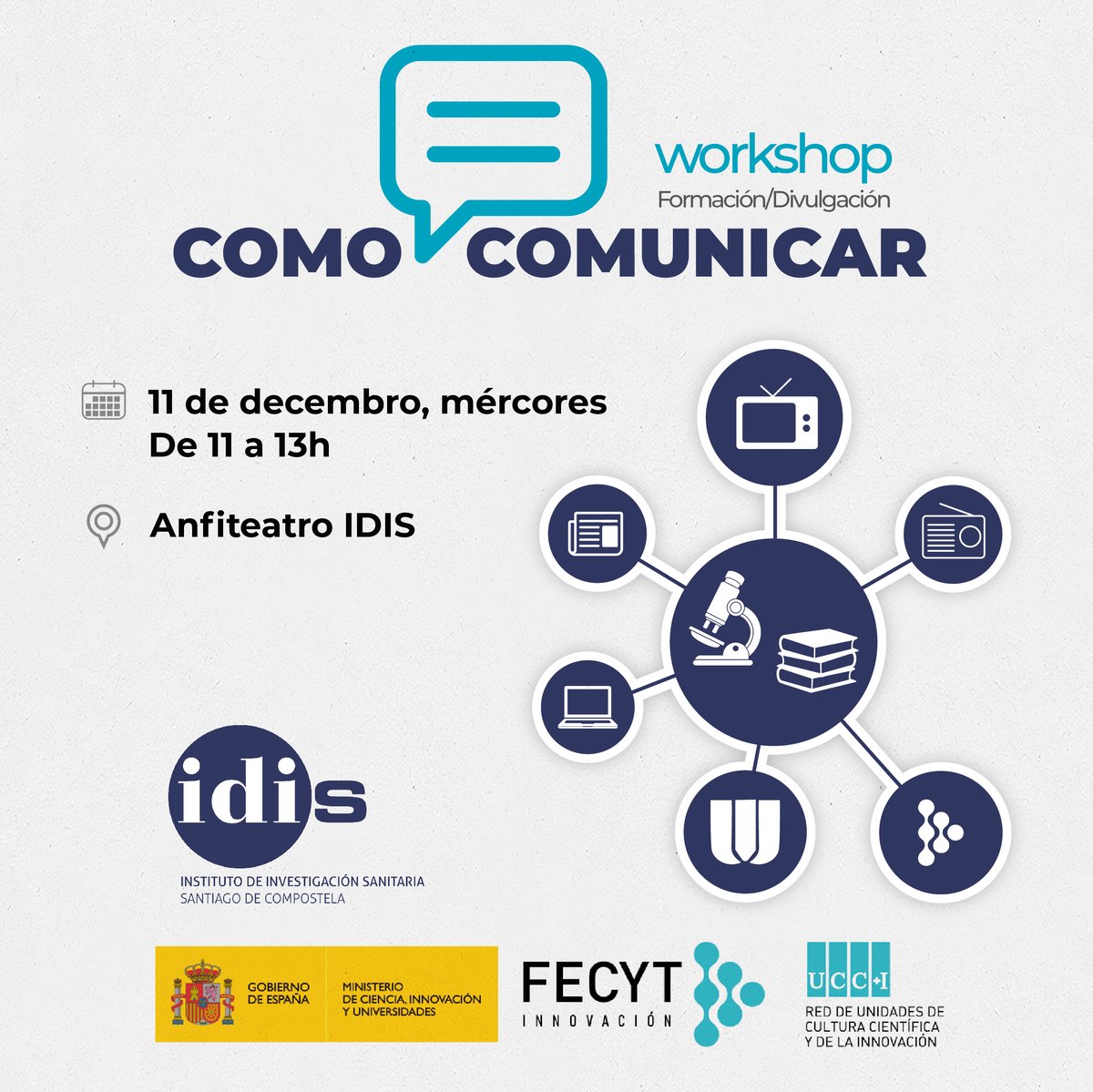 Esta semana celebramos el workshop “Cómo comunicar”, dirigido a las personas interesadas en potenciar sus habilidades de comunicación.

🗓️11 de diciembre, de 11:00 a 13:00 h.
📍 Anfiteatro del IDIS.

🔗+Info e inscripciones idisantiago.es/event/workshop…