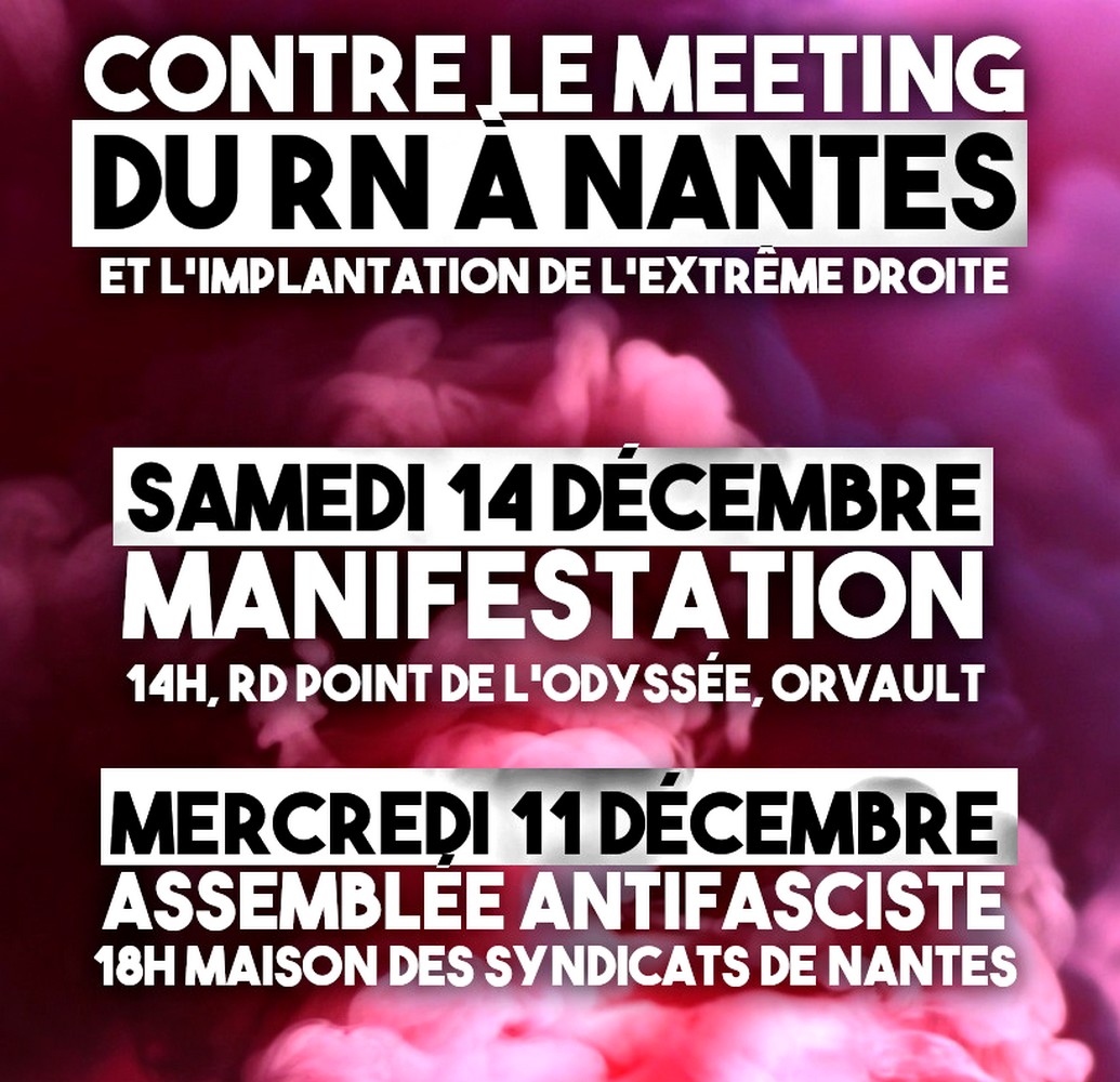 🚨 NANTES CONTRE L’EXTRÊME DROITE : MANIFESTATION SAMEDI 14 DÉCEMBRE À ORVAULT

– Assemblée générale antifasciste mercredi 11 décembre à la Maison des Syndicats –

1/2 ⤵️