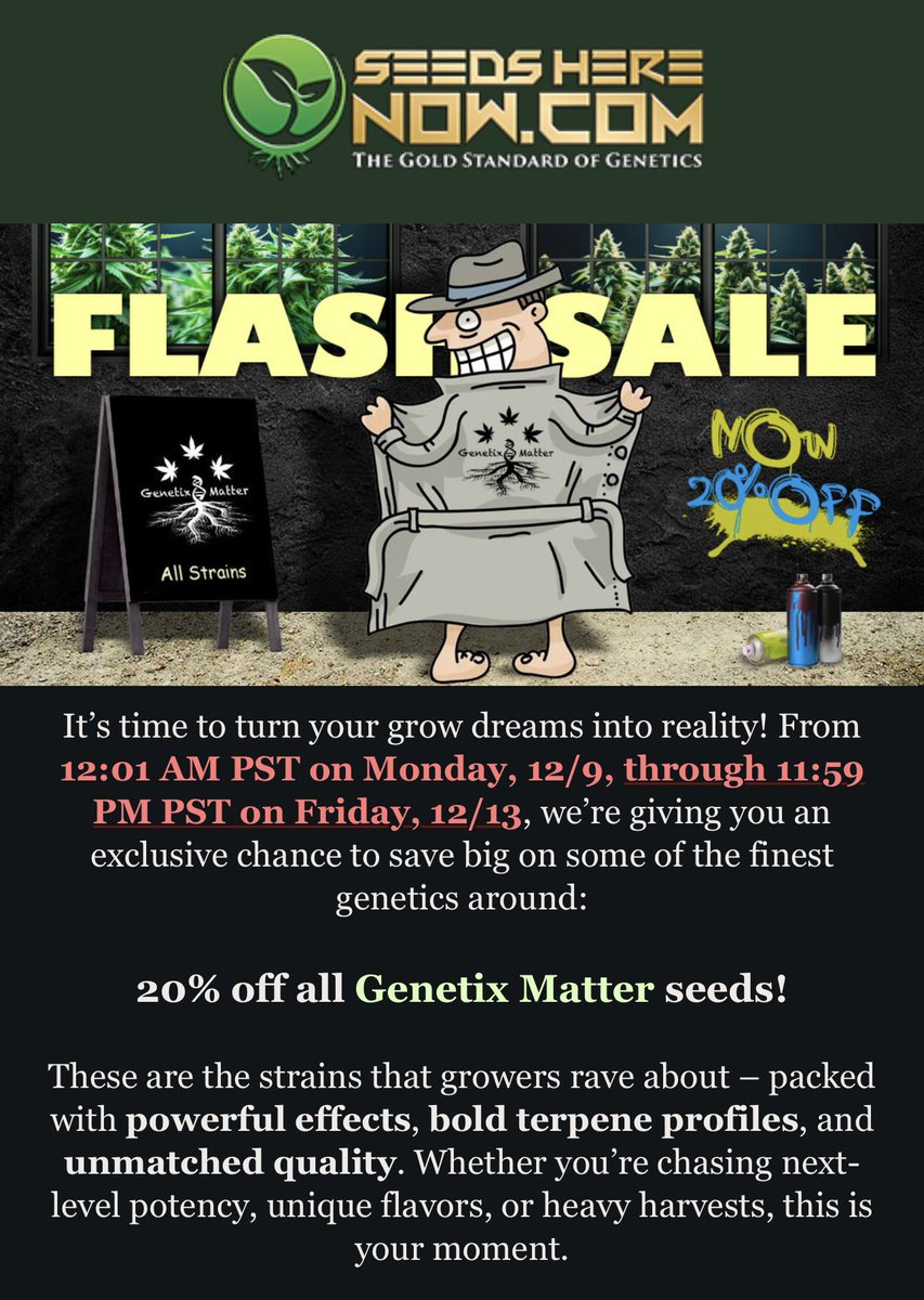 Genetix Matter 20% off flash sale!@SeedHereNow

seedsherenow.com/product-catego…