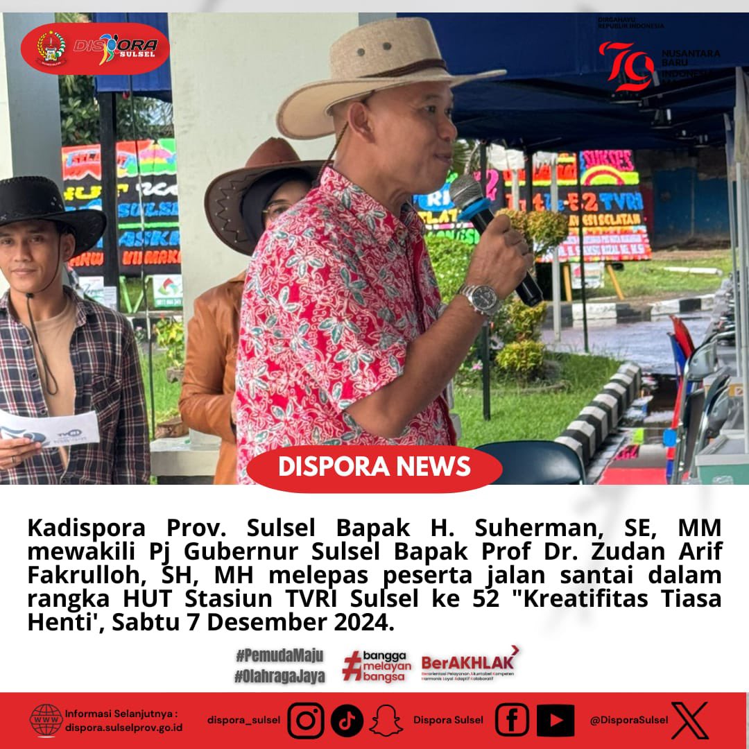 DisporaSulsel's tweet photo. Kadispora Sulsel, bapak H. Suherman, SE., MM mewakili Pj Gubernur Sulsel , Bapak Prof. Dr. Zudan Arif Fakrulloh, SH., MH melepas peserta Jalan Santai dalam rangka HUT Stasiun TVRI Sulsel ke 52 “Kreativitas Tiada Henti” (Sabtu 7/12/2024) https://t.co/IAdSTQ65el