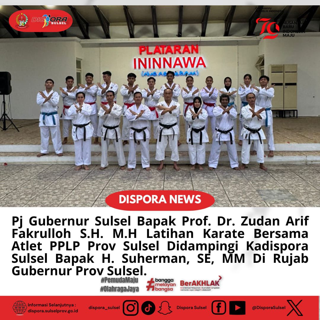 DisporaSulsel's tweet photo. Pj Gubernur Sulsel Bapak Prof. Dr. Zudan Arif Fakrulloh S.H. M.H Latihan Karate Bersama Atlet PPLP Prov Sulsel Didampingi Kadispora Sulsel Bapak H. Suherman, SE, MM Di Rujab Gubernur Prov Sulsel
#disporasulsel
#sulselprov
#profzudanariffakrulloh
#olahragajaya https://t.co/dN3ndNNY8S