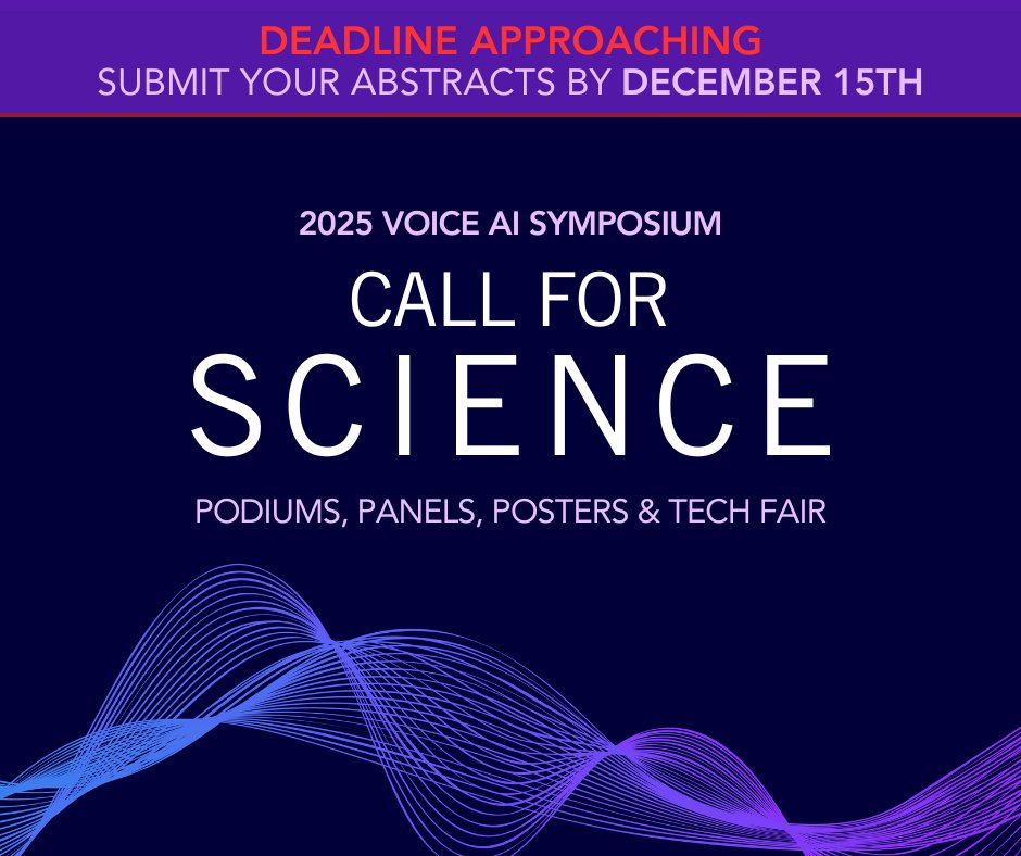🚨 Last Call for Abstract Submissions! 🚨

Submit your abstract before time runs out:  
👉 eventsquid.com/contestant-reg…

#VoiceAI #AIresearch #CallForScience #TechInnovation #VoiceTechnology #Bridge2AI #AIcommunity #AbstractDeadline #VoiceAI2025