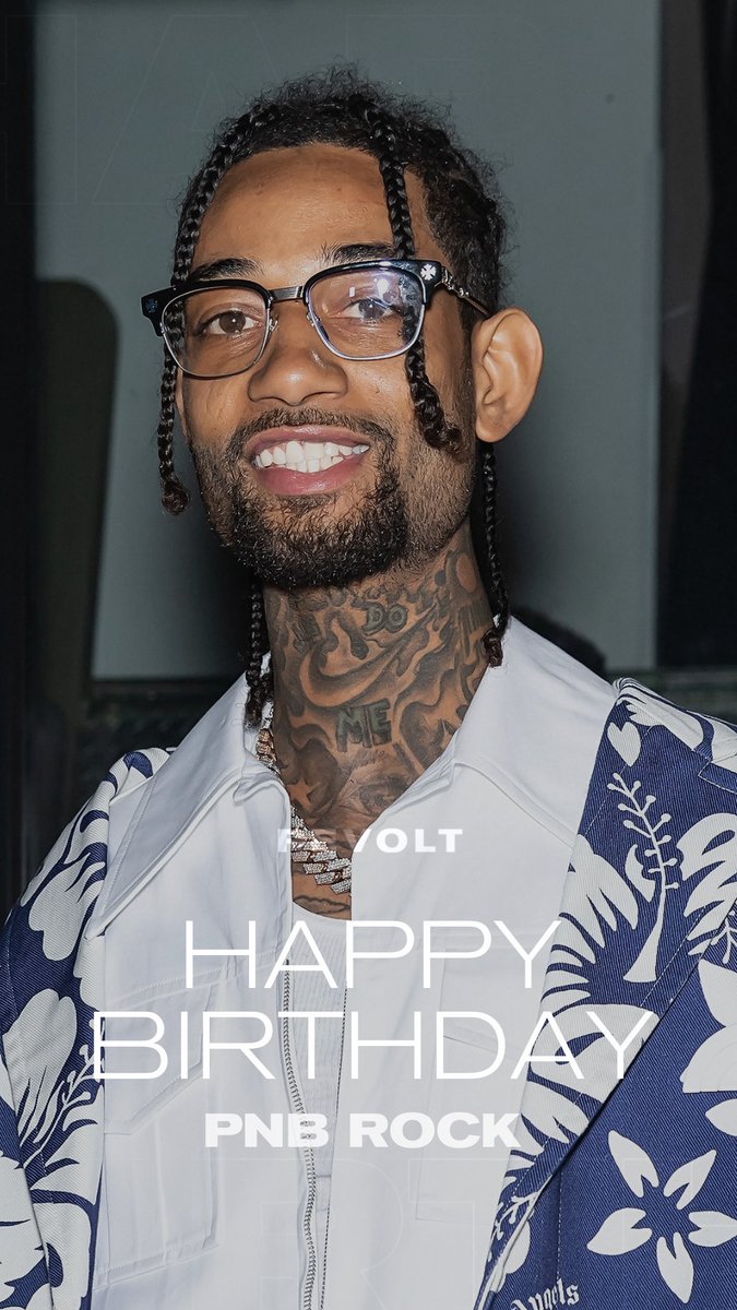 revolttv's tweet photo. Happy heavenly birthday to the late PnB Rock! Rest in power! 🕊️ https://t.co/zVV6QUWwWE