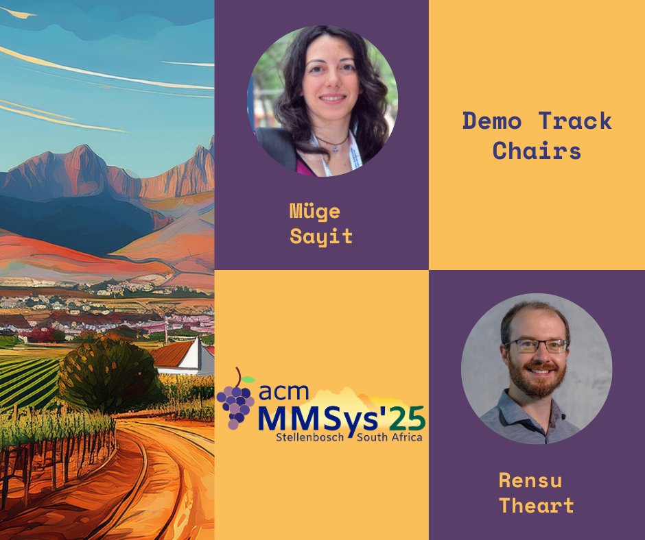 💥 Meet the Organising Committee of MMSys'25!    

We are excited to introduce you to our Demo Track Chairs, Müge Sayit and Rensu Theart!  

Discover more at: 2025.acmmmsys.org

<a href="/TheOfficialACM/">Association for Computing Machinery</a>
<a href="/sigmm/">ACM SIGMM</a>
