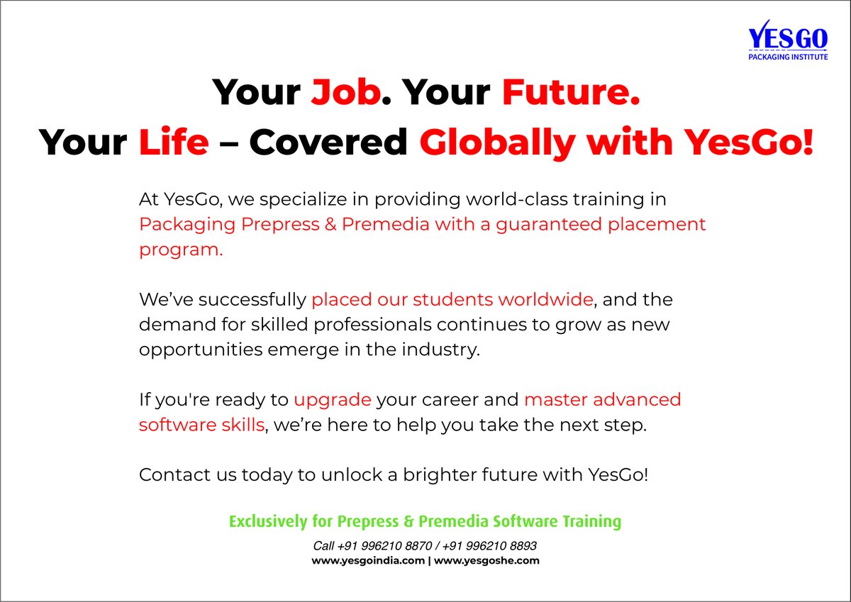 YesGoIndia's tweet photo. Your Job. Your Future. Your Life – Covered Globally with YesGo!

At YesGo, we provide world-class training in Packaging Prepress &amp; Premedia, coupled with a guaranteed placement program. 

Ready to take the next step? Contact us today and unlock a brighter future with YesGo! https://t.co/XjzjkT6buI