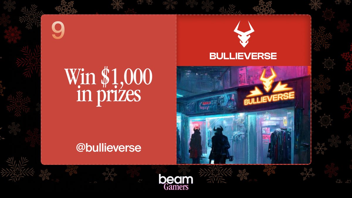 Beam Gamers (@beamgamers) on Twitter photo 🌈 Beam Advent Calendar Day 9: Bullieverse🎁
Open, play, and win every day!🏆🎄
Today's challenge:
1⃣ Follow <a href="/BeamGamers/">Beam Gamers</a> & <a href="/Bullieverse/">Bullieverse</a>!
2⃣ RT this post
3⃣ Complete the quests: hub.onbeam.com/advent
For a chance to win $1000 in prizes! 🎅
100 total winners!🥇 🌈 Beam Advent Calendar Day 9: Bullieverse🎁
Open, play, and win every day!🏆🎄
Today's challenge:
1⃣ Follow <a href="/BeamGamers/">Beam Gamers</a> & <a href="/Bullieverse/">Bullieverse</a>!
2⃣ RT this post
3⃣ Complete the quests: hub.onbeam.com/advent
For a chance to win $1000 in prizes! 🎅
100 total winners!🥇