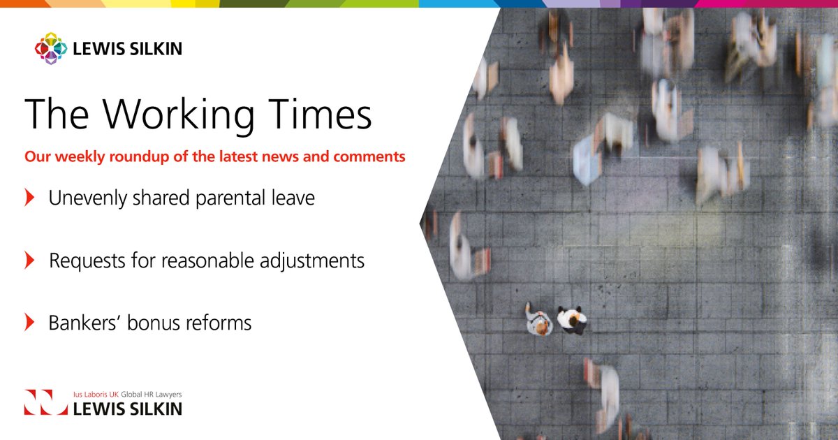 🗞️In the latest Working Times: Unevenly shared parental leave, requests for reasonable adjustments &amp; bankers’ bonus reforms.

READ LAST WEEK’S EDITION: okt.to/A1cUqY

SUBSCRIBE: okt.to/JmxsQg 

#employmentlaw #ukemplaw #hr #futureofwork #LewisSilkin