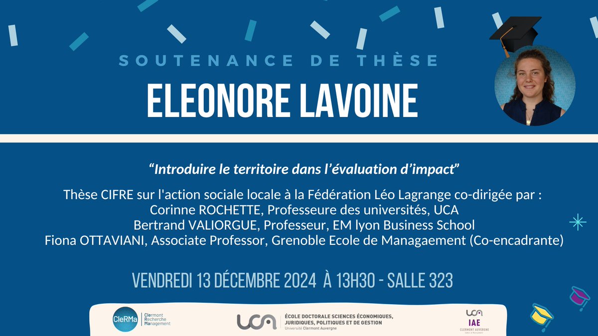 Laboratoire CleRMa (@labo_clerma) on Twitter photo Eléonore lavoine soutiendra sa thèse le 13 décembre 2024 : "Introduire le territoire dans l’évaluation d’impact".
Plus d’information ici : clerma.uca.fr/version-franca…
UCA_Recherche
<a href="/clermont_sb/">Clermont School of Business</a> Eléonore lavoine soutiendra sa thèse le 13 décembre 2024 : "Introduire le territoire dans l’évaluation d’impact".
Plus d’information ici : clerma.uca.fr/version-franca…
UCA_Recherche
<a href="/clermont_sb/">Clermont School of Business</a>