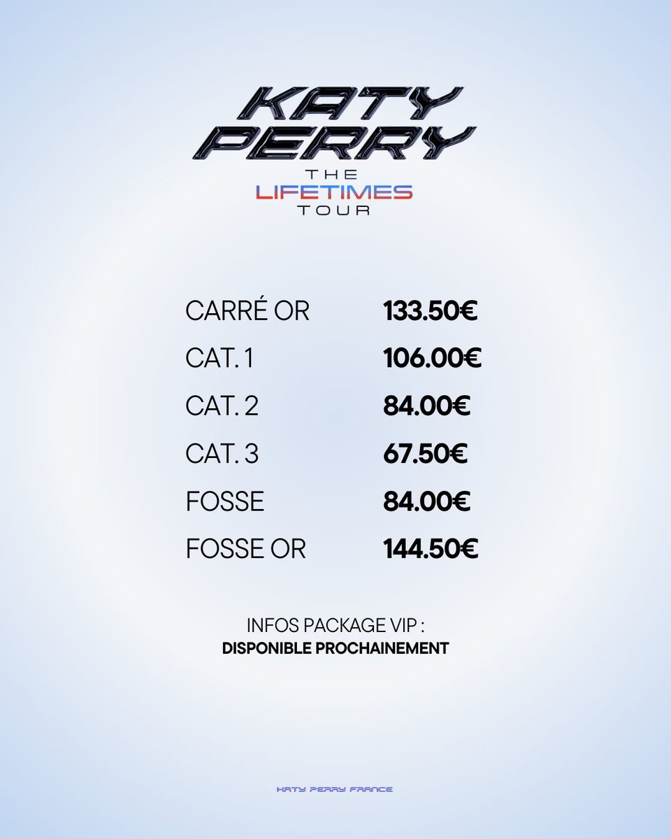 KatyPerryFrance's tweet photo. THE LIFETIMES TOUR, FRANCE 🇫🇷

Découvrez les tarifs du concert unique de @katyperry à l'@Accor_Arena de Paris le 24 octobre 2025 : https://t.co/6sseL5z1co