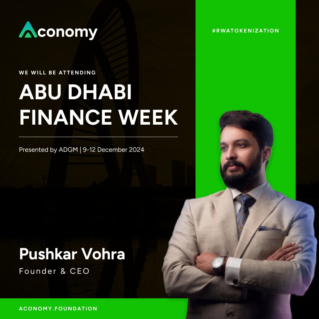 AconomyFdn's tweet photo. 🇦🇪@Pushkarrvohra, our Founder & CEO, is in Abu Dhabi for @ADFinanceWeek!
Curious about RWA #Tokenization or have ideas on driving growth? Let’s transform conversations into real opportunities—connect with him while he’s there!🤝

#aconomy #ADFW2024 #RWAs