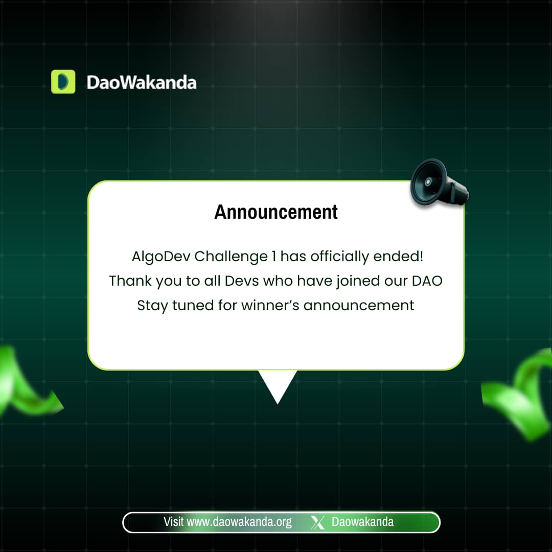 DaoWakanda's tweet image. The First AlgoDev Challenge on our DAO has officially ended!

Thank you for participating!🥳

This milestone marks the start of great things to come. Stay tuned for more exciting opportunities. Together we can build the future!

#DaoWakanda
#Algodevs
#DecentralizationForTheFuture