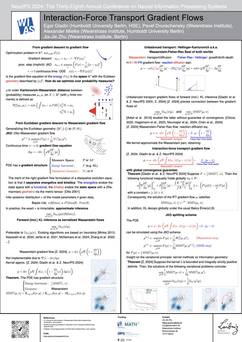 Jia-Jie Zhu (hiring) (@__jzhu__) on Twitter photo Traveling to <a href="/NeurIPSConf/">NeurIPS Conference</a>
If you are interested in chatting about gradient flows, optimal transport, optimization wrt measures, Wasserstein-Fisher-Rao, check out: arxiv.org/abs/2405.17075
Recording: neurips.cc/virtual/2024/p…
Poster: Thu 12 Dec 11 a.m. East Exhibit Hall A-C #4006 Traveling to <a href="/NeurIPSConf/">NeurIPS Conference</a>
If you are interested in chatting about gradient flows, optimal transport, optimization wrt measures, Wasserstein-Fisher-Rao, check out: arxiv.org/abs/2405.17075
Recording: neurips.cc/virtual/2024/p…
Poster: Thu 12 Dec 11 a.m. East Exhibit Hall A-C #4006