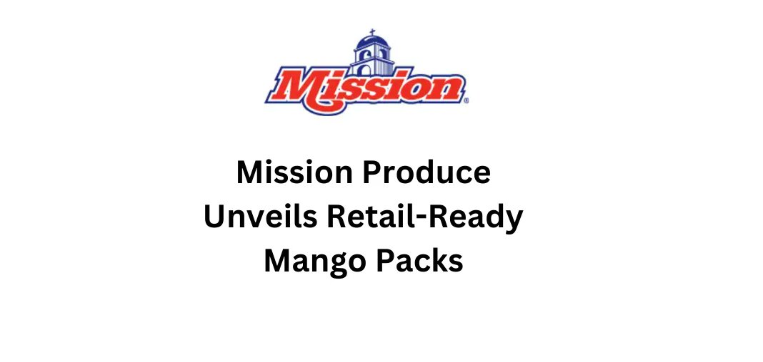 GLOBALSNNEWS's tweet photo. Mission Produce Unveils Retail-Ready Mango Packs https://t.co/XRufsTPtri https://t.co/vXRKbmv5so