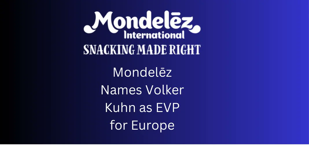 GLOBALSNNEWS's tweet photo. Mondelēz Names Volker Kuhn as EVP for Europe https://t.co/eMMDjulQd6 https://t.co/dadyQhfEa0