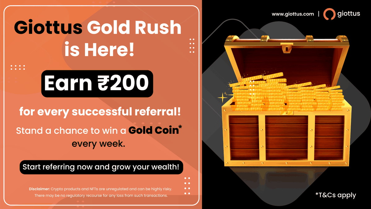 giottus's tweet photo. 💎 Turn Referrals into Gold!

✅ Earn ₹200 for each successful referral.
🎖️ Stand a chance to win gold coin weekly!

🔥 Don’t wait—start your Giottus Gold Rush journey now! 🚀

#Crypto #GiottusGoldRush #ReferAndEarn https://t.co/5uLhIkx4Sa