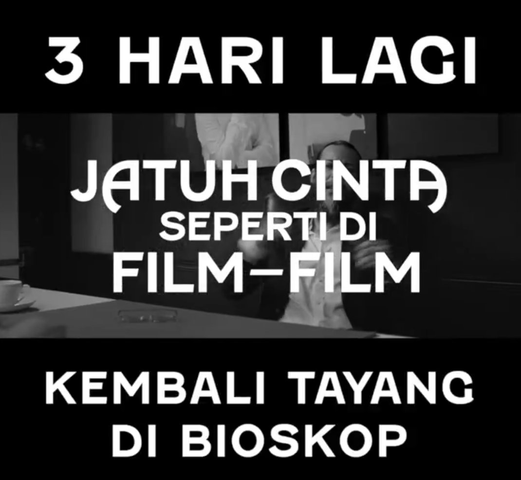 HabisNontonFilm's tweet photo. JATUH CINTA SEPERTI DI FILM-FILM tayang lagi di bioskop!!!

Mau nonton / rewatch film yang borong 7 Piala Citra FFI 2024 ini? https://t.co/OsMGTIlaFf