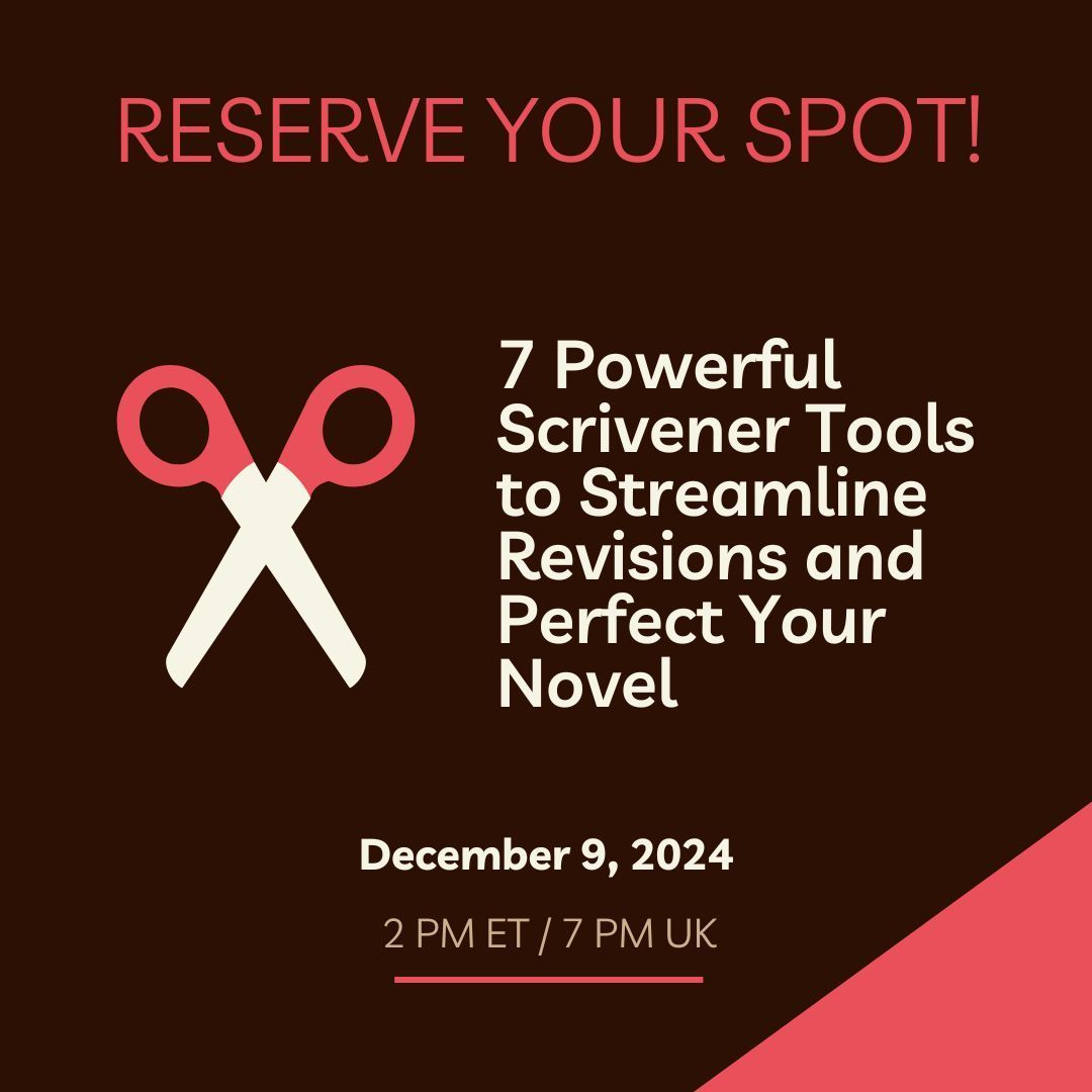 ScrivenerApp's tweet image. 🎯 Finish 2024 strong! Streamline your revisions with 7 Scrivener tools that will perfect your novel. Join us today, Dec 9 at 2 PM ET / 7 PM UK, to close out the year with a polished manuscript. Sign up now: buff.ly/3CTvGDi #WritingGoals