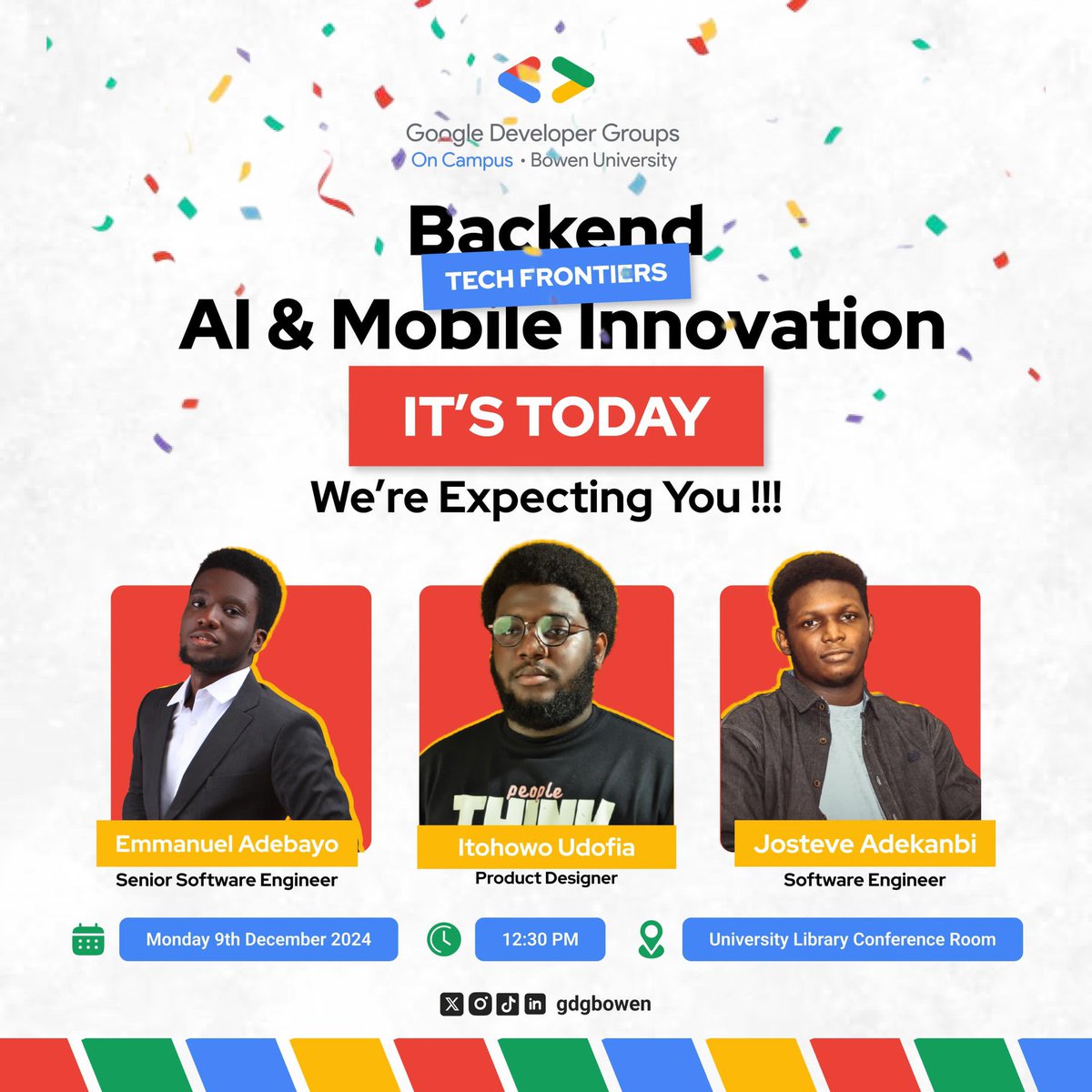 gdgoc_bowen's tweet image. 🚀 It’s Today!
Join us at 12:30 PM in the Library Conference Room for Tech Frontiers: Backend, AI &amp;amp; Mobile Innovation.

🔴 Come early to catch the speakers before they leave!

We’re expecting you! 🎉
#GDGOnCampusBowen #TechFrontiers