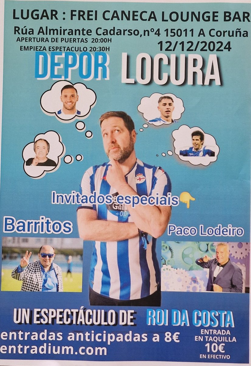 Roi_da_costa's tweet photo. Recorda: Este xoves no Frei Caneca temos unha cita con Barritos e Paco Lodeiro no #DeporLocura ainda quedan entradas👇
https://t.co/obGAsHtU3T #StandUp #Humor #Comedia #Depor #Roidacosta https://t.co/7a7RjgeUHg