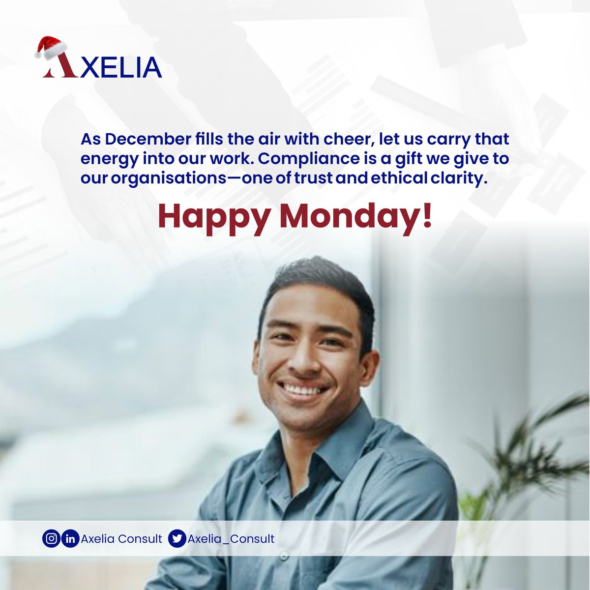 Axelia_Consult's tweet photo. As December fills the air with cheer, let us carry that energy into our work. 

Compliance is a gift we give to our organisations—one of trust and ethical clarity. Happy Monday!

#AxeliaConsult #MondayMotivation #Compliance https://t.co/ZjCHOKc64N
