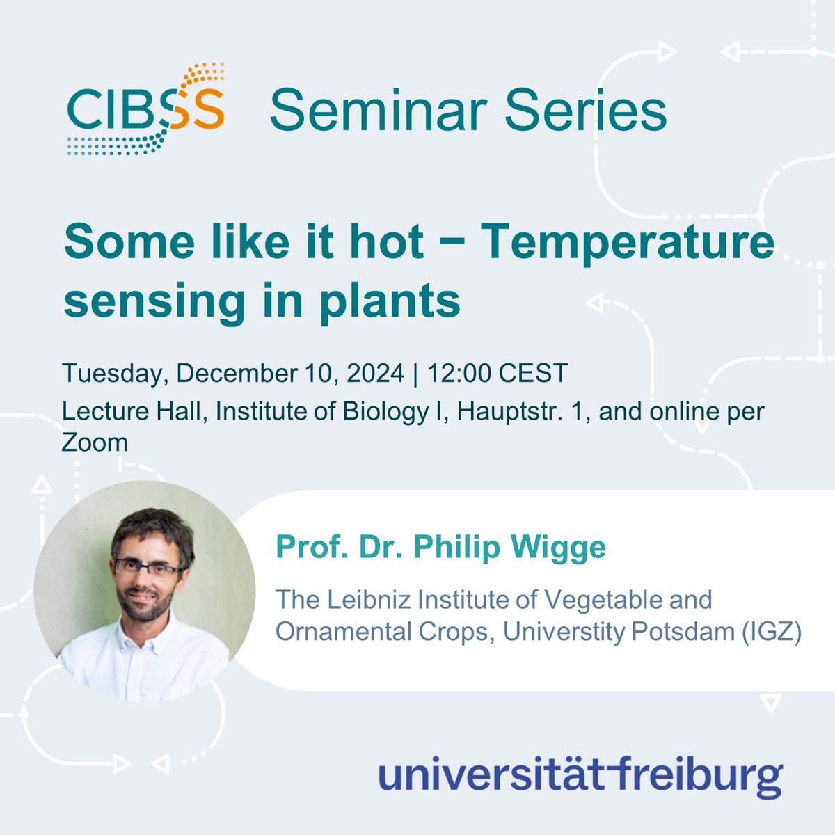 CIBSS_UniFR's tweet photo. Join tomorrow's #CIBSS Seminar with @PhilWigge from @igz_leibniz , who will explore how plants sense temperature.

🗓️ 10.12.2024, 12:00–13:00
📍 SR UG: -1.026, Hilde-Mangold-Haus, @UniFreiburg  (hybrid)
🔗https://t.co/YoCsc8IBUW https://t.co/eu8fre3F66