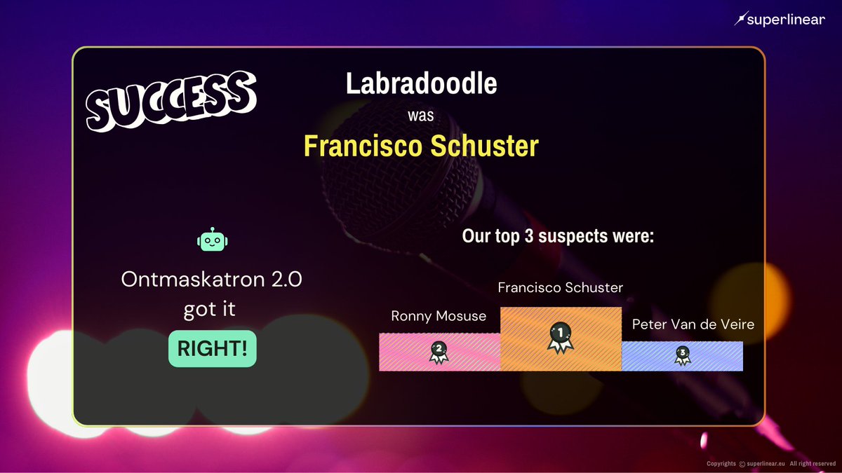 🎭 The Masked Singer finale is unmasked, and Ontmaskatron 2.0 crushed it! 🤖🏆

🔥 3/3 predictions on point:
🪽Feniks was Gustaph
🌸Poppemie was Nathalie Meskens
🐾Labradoodle was Francisco Schuster

A flawless finish to an epic season! 🎉

#TheMaskedSinger <a href="/VTM/">VTM</a> #AI