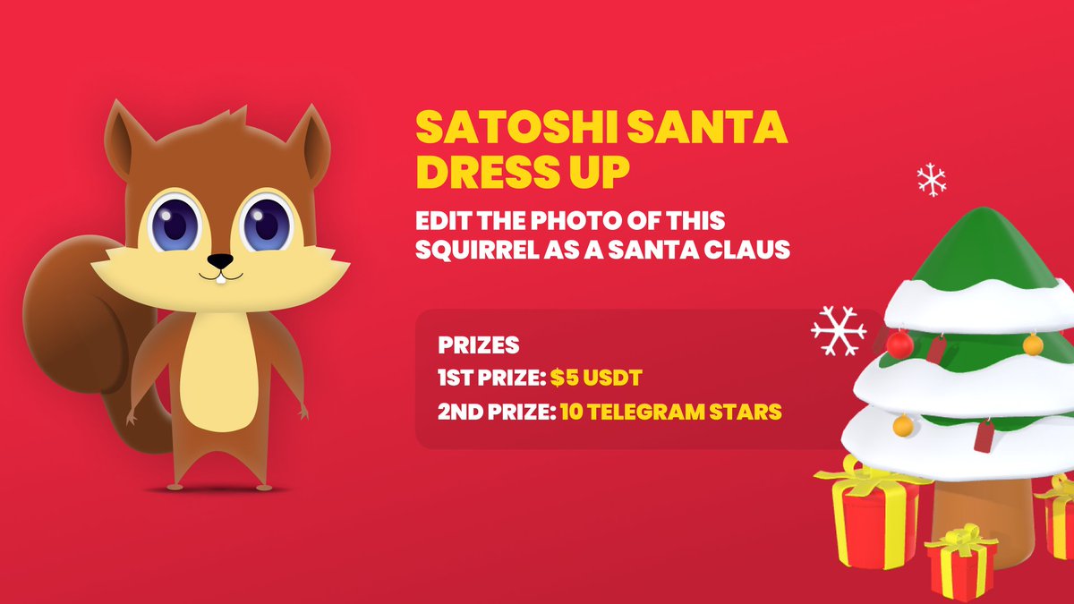 SatoshiNetwork_'s tweet photo. 🎅 Satoshi Santa Dress-Up Challenge! 🎨
Transform the Satoshi miner squirrel into Santa Claus and upload your creation with #SatoshiMiner and #28DaysOfChristmas.
🎁 Prizes:
1st: $5 USDT
2nd: 10 Telegram stars
⏰ Event runs from now until December 10th, 11 PM UTC. https://t.co/CvdXSq9Ws8