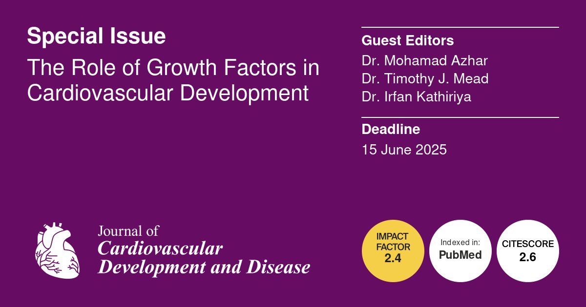JCDD_MDPI's tweet photo. 📢#jcdd Special Issue is open for #submissions

⭐️The Role of #GrowthFactors in #Cardiovascular Development

✍️Dr. Mohamad Azhar, Dr. Timothy J. Mead and Dr. Irfan Kathiriya
 
🔗More information: https://t.co/o6hkOPkhP2
 
#cardiacdevelopment #heartdevelopment https://t.co/5gxH9eYnRi