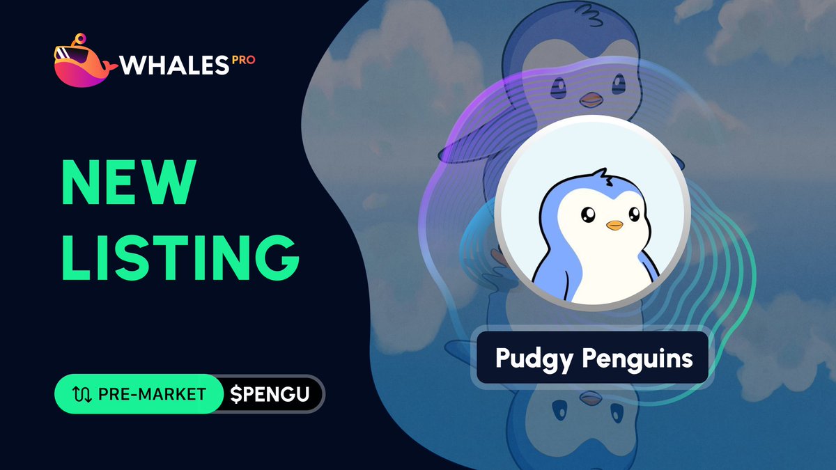 Pre-Market Listings: $PENGU @pudgypenguins Trade your allocations now on Whales  Market: https://t.co/FVdEn66nfy