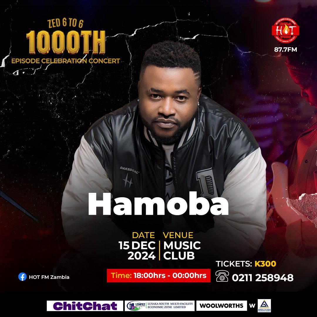 HotFMZambia (@hot877zambia) on Twitter photo Hamoba is set to bring the house down at the Zed 6 to 6 1000th Episode Celebration Concert! Feel the energy, the passion and the legacy of Zambian music as we get closer to the big day.
#Zed6to6 #Zed6to6Concert #Roadto1000 #HotFM Hamoba is set to bring the house down at the Zed 6 to 6 1000th Episode Celebration Concert! Feel the energy, the passion and the legacy of Zambian music as we get closer to the big day.
#Zed6to6 #Zed6to6Concert #Roadto1000 #HotFM