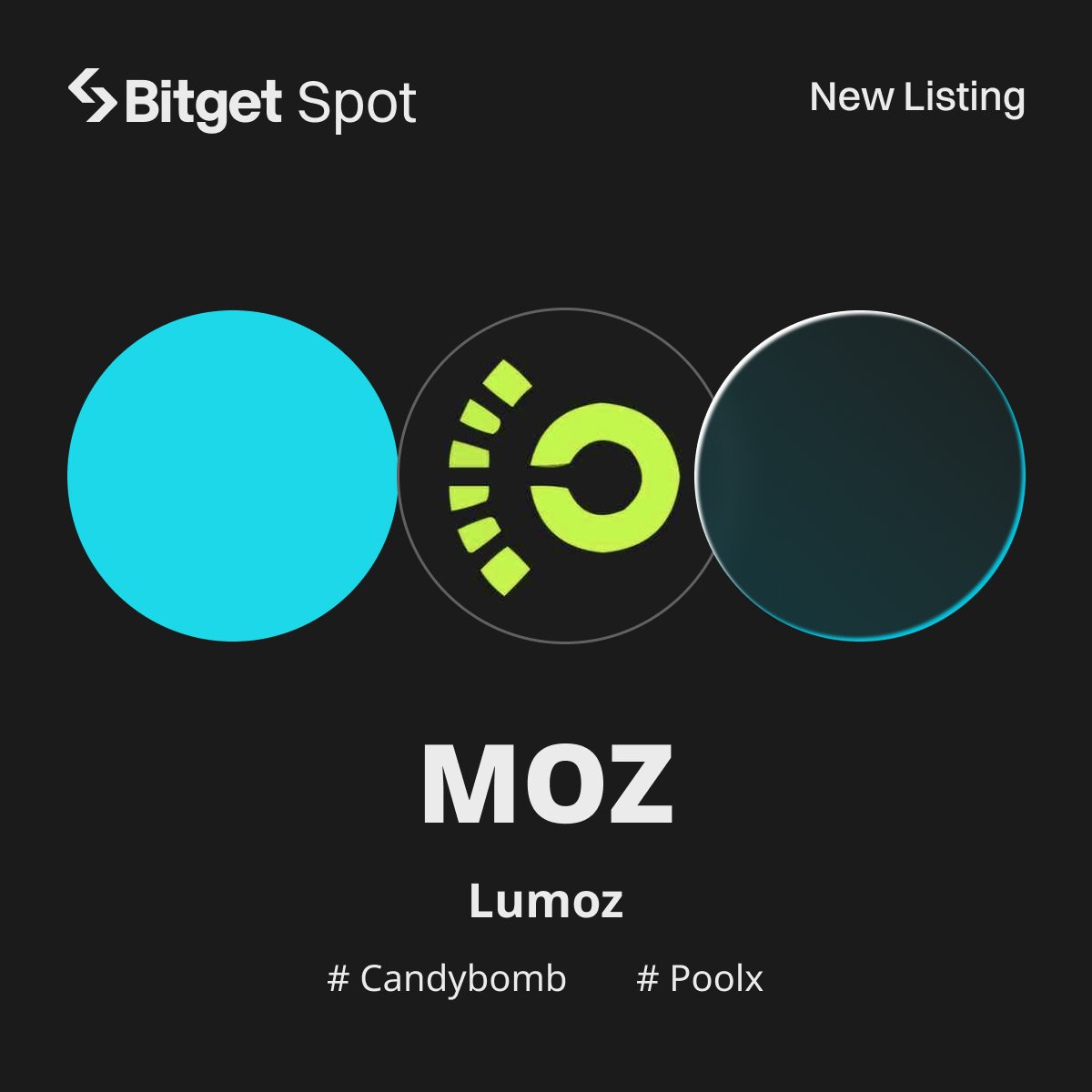 BitgetAfrica's tweet photo. Initial Listing - $MOZ @LumozOrg

🔹Pair: MOZ/USDT
🔹Deposit available: now
🔹Trading available: Dec 10, 12:00 PM (UTC)

🍬 3,500,000 $MOZ are up for grabs on PoolX &amp; Candybomb! #MOZlistBitget 

🔗 Details: https://t.co/rjcEyjJbS8 https://t.co/qAJCYnd3SM