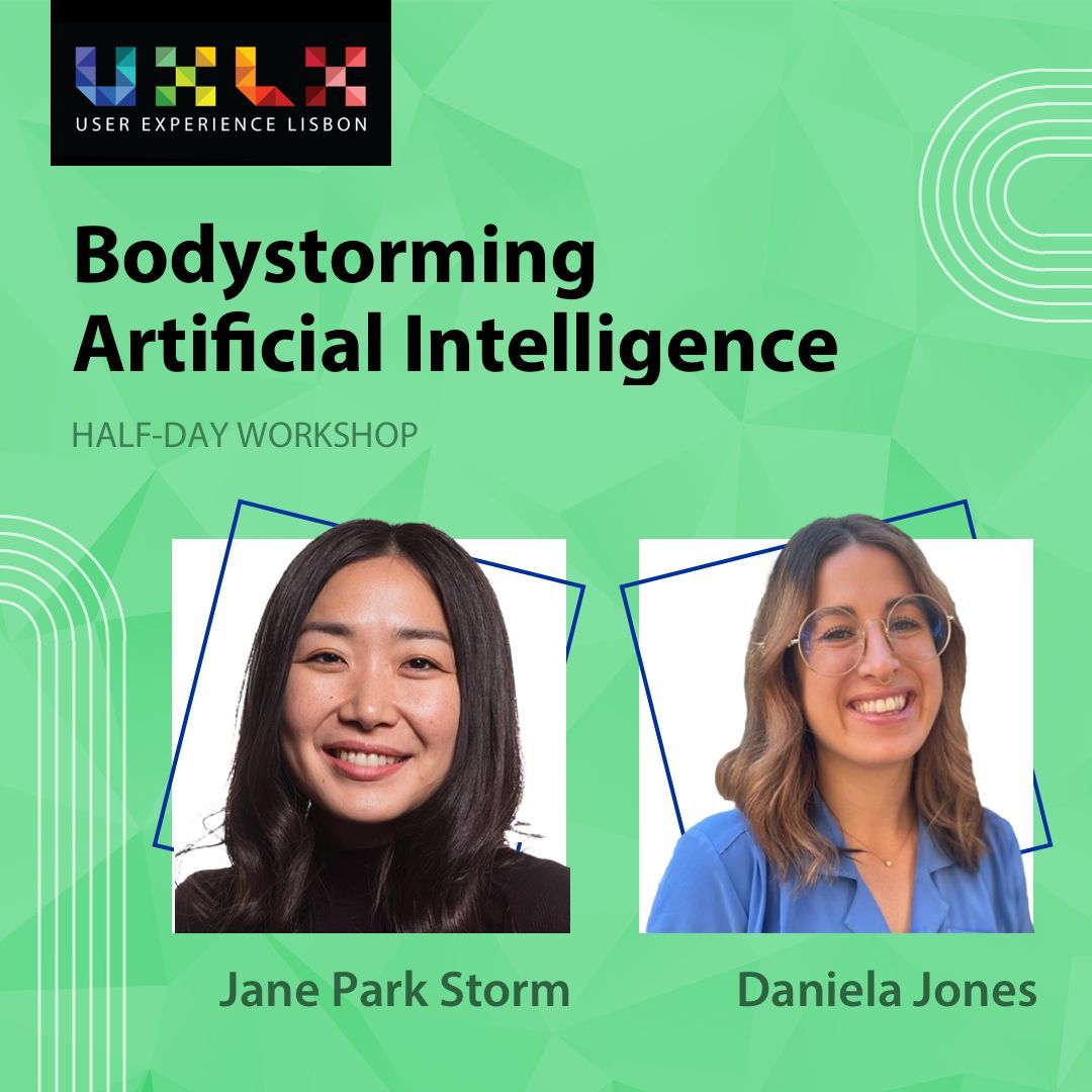 uxlx's tweet photo. Starting the week with new workshop details: Jane Park Storm and Daniela Jones will teach "Bodystorming AI" at UXLx 2025. π€©
More info π https://t.co/50hdAza4gd
#ux #design #conference #lisbon #portugal #ai #bodystorm https://t.co/qqRRbgynGa