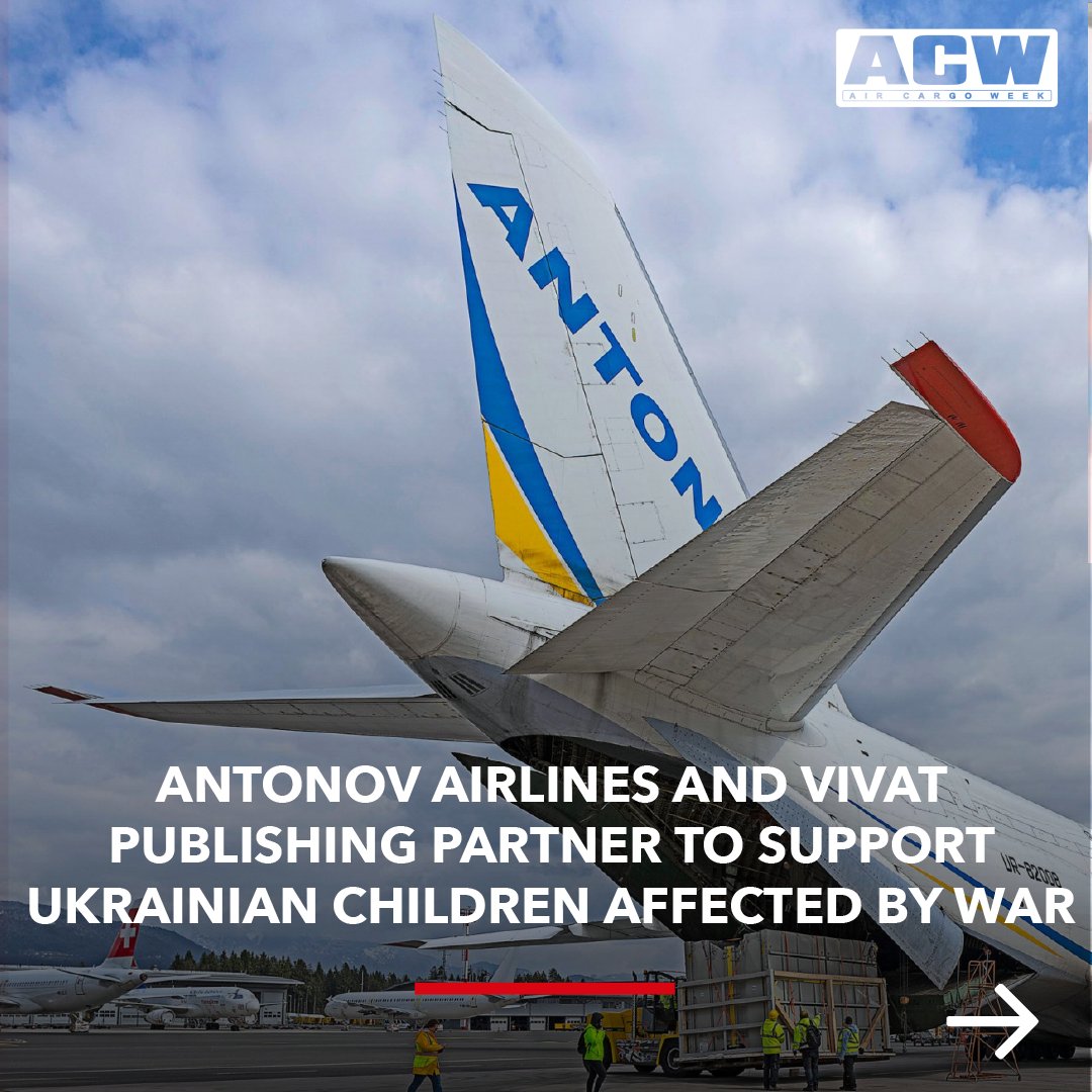 aircargoweek's tweet photo. ANTONOV Airlines, in collaboration with Vivat Publishing, has announced the start of a unique partnership aimed at supporting Ukrainian children affected by the war.

hashtag#aircargo hashtag#antonovairlines hashtag#aircargoweek https://t.co/VTeBFGeBAj