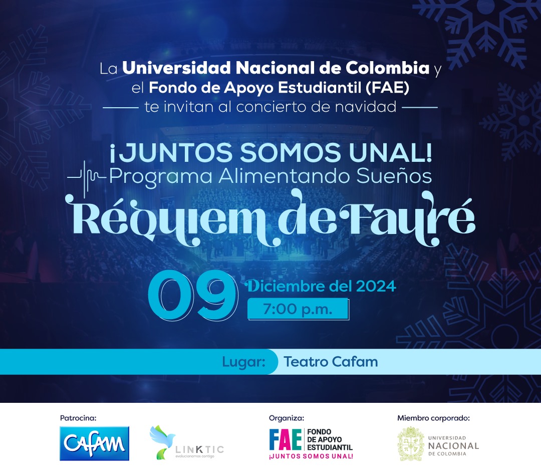 BienestarUNAL's tweet photo. #SomosCultura 🎼 ¡HOY! Concierto 'Réquiem de Fauré', para recaudar fondos para apoyos alimentarios 🥗 que beneficien a los #EstudiantesUNAL 🧑‍🎓 ¡Juntos Somos UNAL! 👏 Boletas 👉 https://t.co/bB7HQNMyzR Organiza: Fondo de Apoyo Estudiantil - FAE de la @UNALOficial #SomosSolidaridad https://t.co/UkW5pVI8LP
