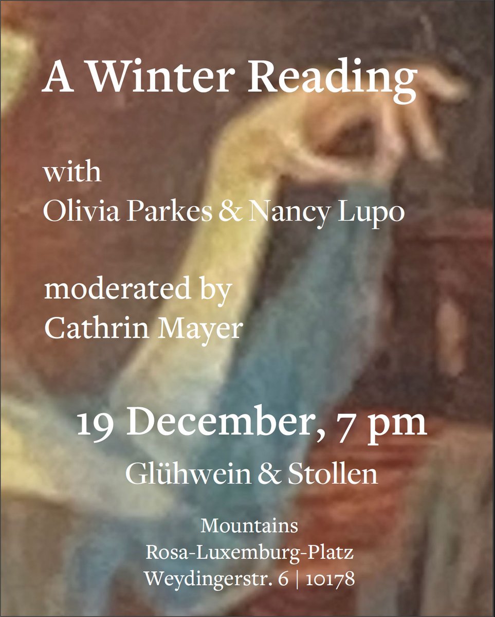 thereaderberlin's tweet photo. Join us for an inspiring evening with our amazing Reader Fiction tutor, Olivia Parkes! ✨📚 She’ll be sharing a sneak peek from her novel-in-progress at her art exhibition on December 19th, 19:00, at Mountains. 🎨📖 #readingevent #fictionlovers #artandwords #berlinwriting https://t.co/gF7BLDJ6Qh