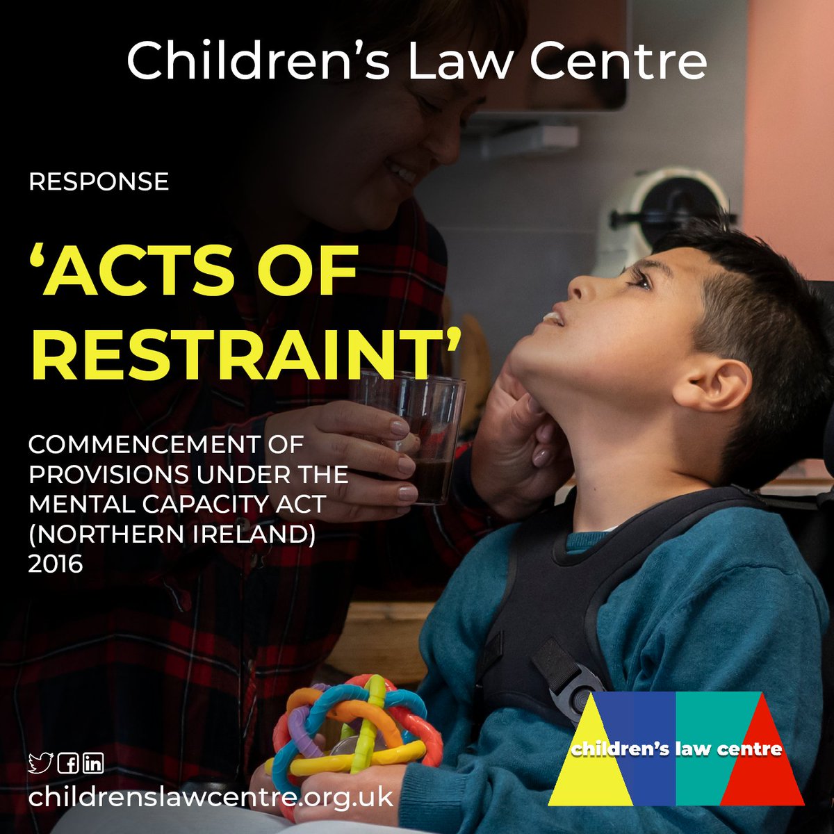 Our response to the Department of Health's consultation on the commencement of the 'Acts of Restraint' provisions under the Mental Capacity Act (NI) 2016 is now available to download from our website.

Find it at childrenslawcentre.org.uk/?mdocs-file=77…