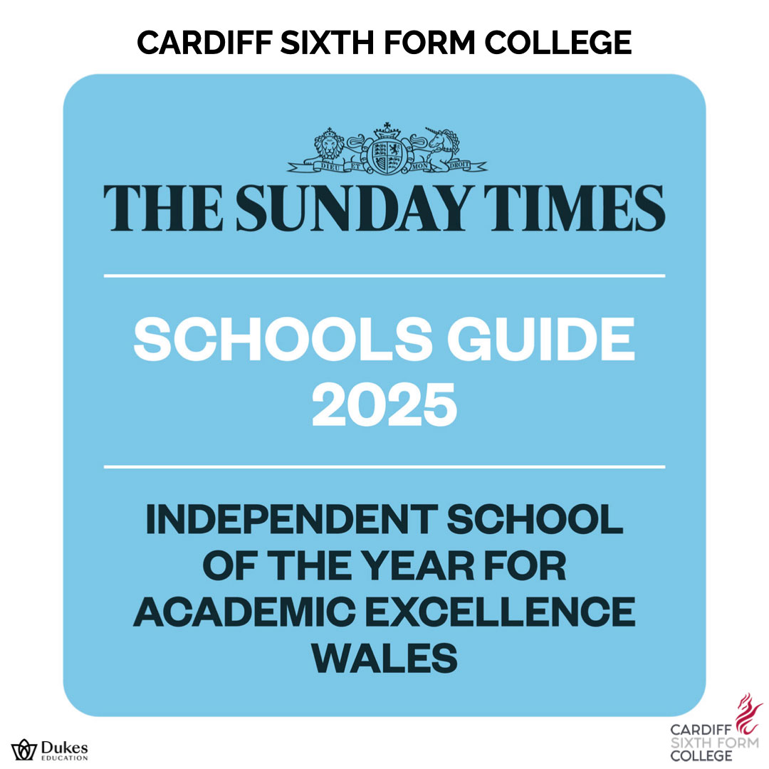 We’re thrilled to announce that Cardiff Sixth Form College has been named The Sunday Times Welsh Independent School of the Year for Academic Excellence for the third consecutive year!