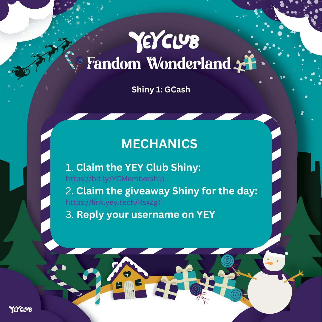 🎉 Day 1 of Fandom Wonderland is here!
Today’s prize? GCash for your holiday wishlist or next fandom splurge!💸

✨ Here’s how to enter:
1. Claim the YEY Club Shiny: bit.ly/YCMembership
2. Claim the giveaway Shiny: link.yey.tech/RsxZgT 
3. Comment your username on YEY

5