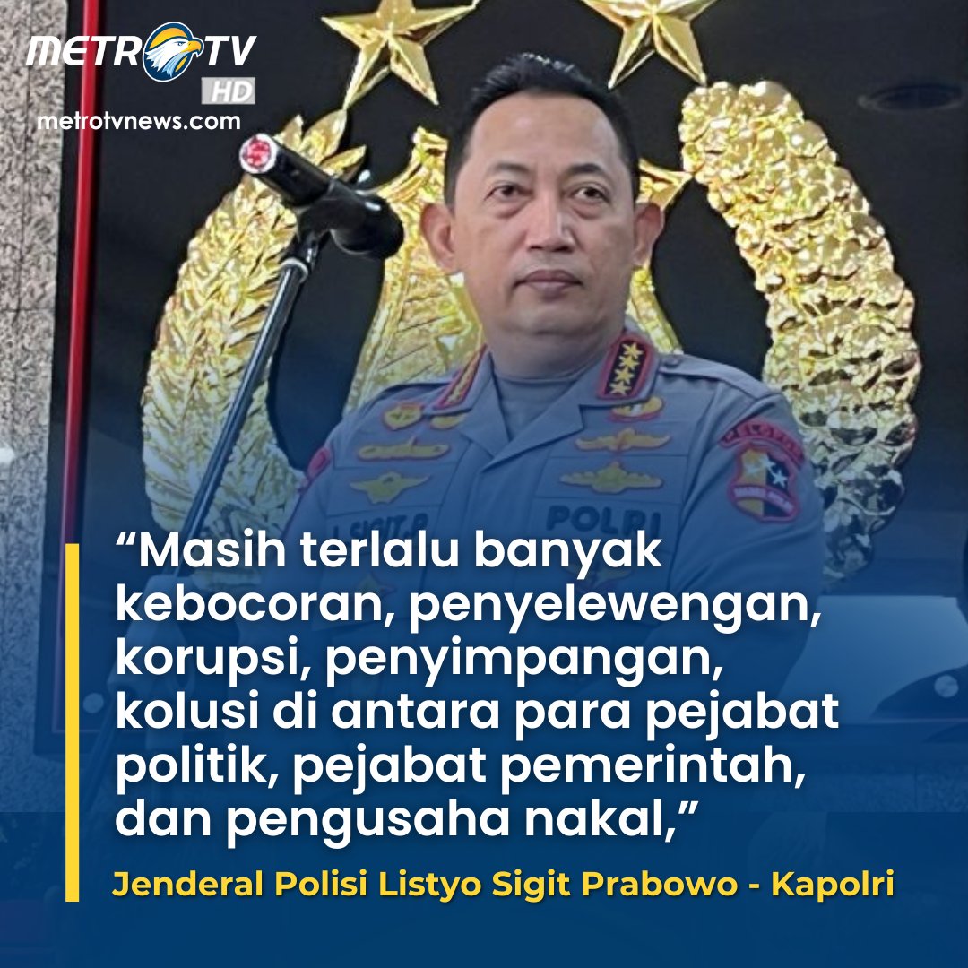 Metro_TV's tweet photo. Kapolri Jenderal Polisi Listyo Sigit Prabowo mengatakan masih banyak terjadi tindak pidana korupsi di kalangan pejabat politik, pejabat pemerintah, dan pengusaha. Menurutnya hal tersebut dapat membahayakan masa depan bangsa.
 
 "Masih terlalu banyak kebocoran, penyelewengan, korupsi, penyimpangan, kolusi di antara para pejabat politik, pejabat pemerintah di semua tingkatan dan pengusaha nakal yang tidak patriotis," kata Kapolri dalam sambutannya di Hari Antikorupsi Sedunia (Hakordia) 2024 pada Senin (9/12/2024).

#kapolri #korupsi #pejabatpolitik #pejabatpemerintah #pengusahanakal