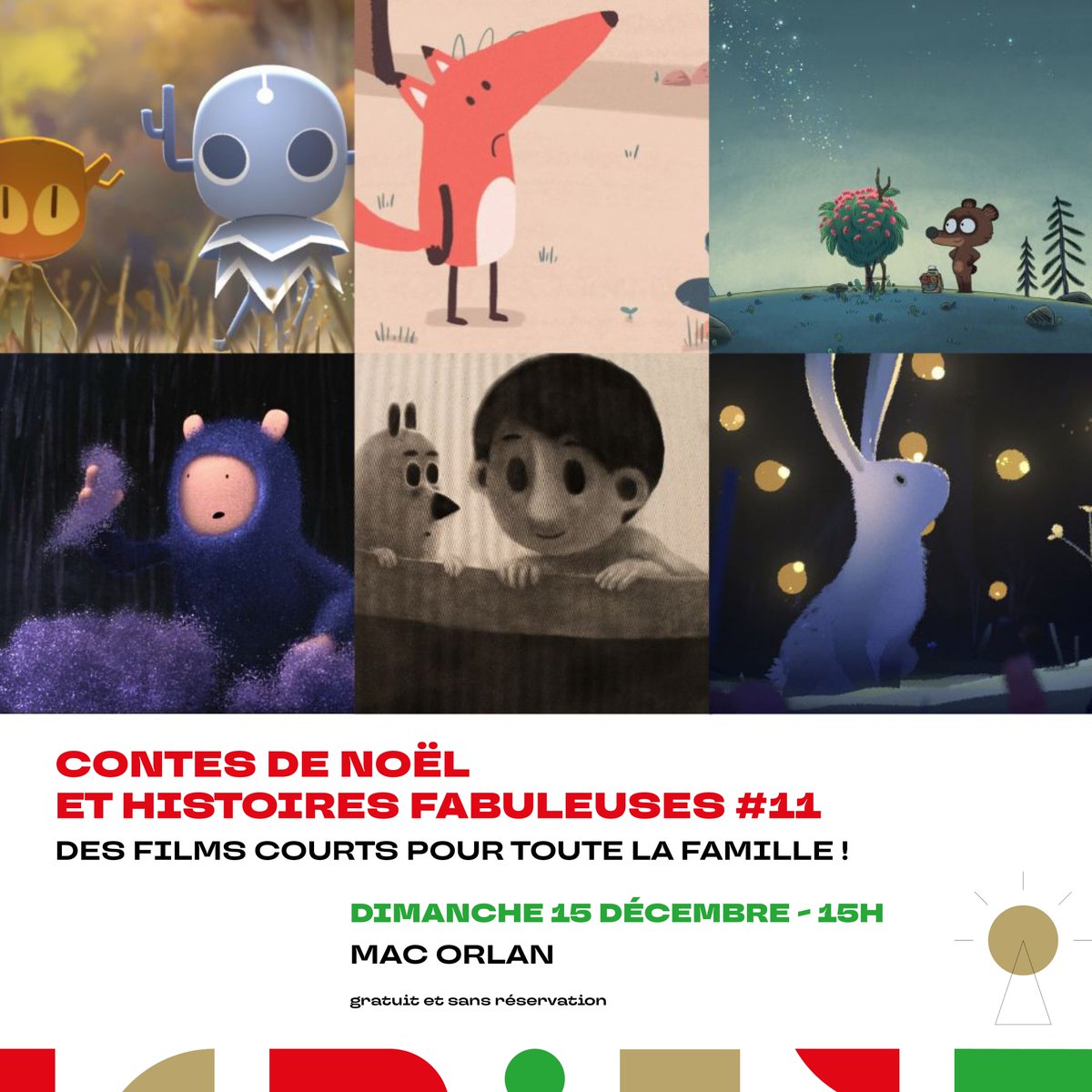 [CONTES DE NOËL &amp; HISTOIRES FABULEUSES #11]

Programme de courts métrages (à partir de 4 ans)
Dimanche 15 décembre / 15h / Le Mac Orlan
Gratuit / Sans réservation

Cette séance est organisée par l’association Côte Ouest en partenariat avec la Ville de Brest.