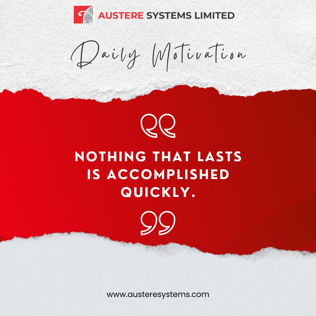 AustereSystems's tweet photo. #DailyMotivation π "NothingΒ that lasts is accomplished Quickly." ππͺβ¨ #ASPL #AustereSystemsLimited #Positivity #Mindset #Growth #Smart #SelfImprovement #Motivation #Inspiration #Wellness #Focus #Success https://t.co/4f0y2F4Zr7