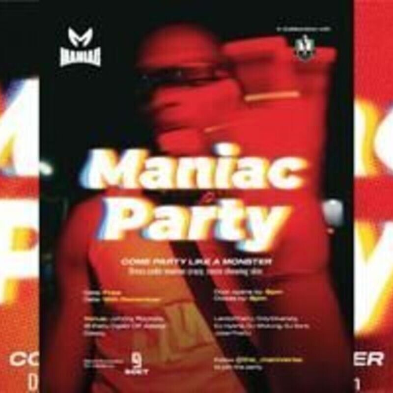 MANIAC PARTY!!!eventschronicles.com/event/maniac-p…