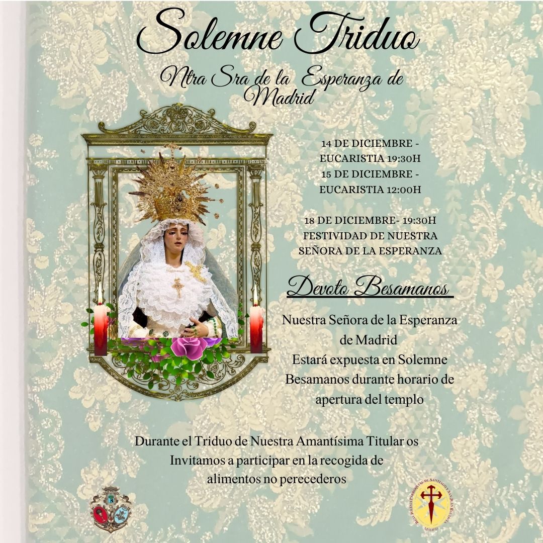 #Cultos SOLEMNE TRIDUO A LA ESPERANZA DE MADRID
A celebrarse los próximos 14,15 y 18 de Diciembre
con besamanos de nuestra Amantísima Titular durante horario de apertura.