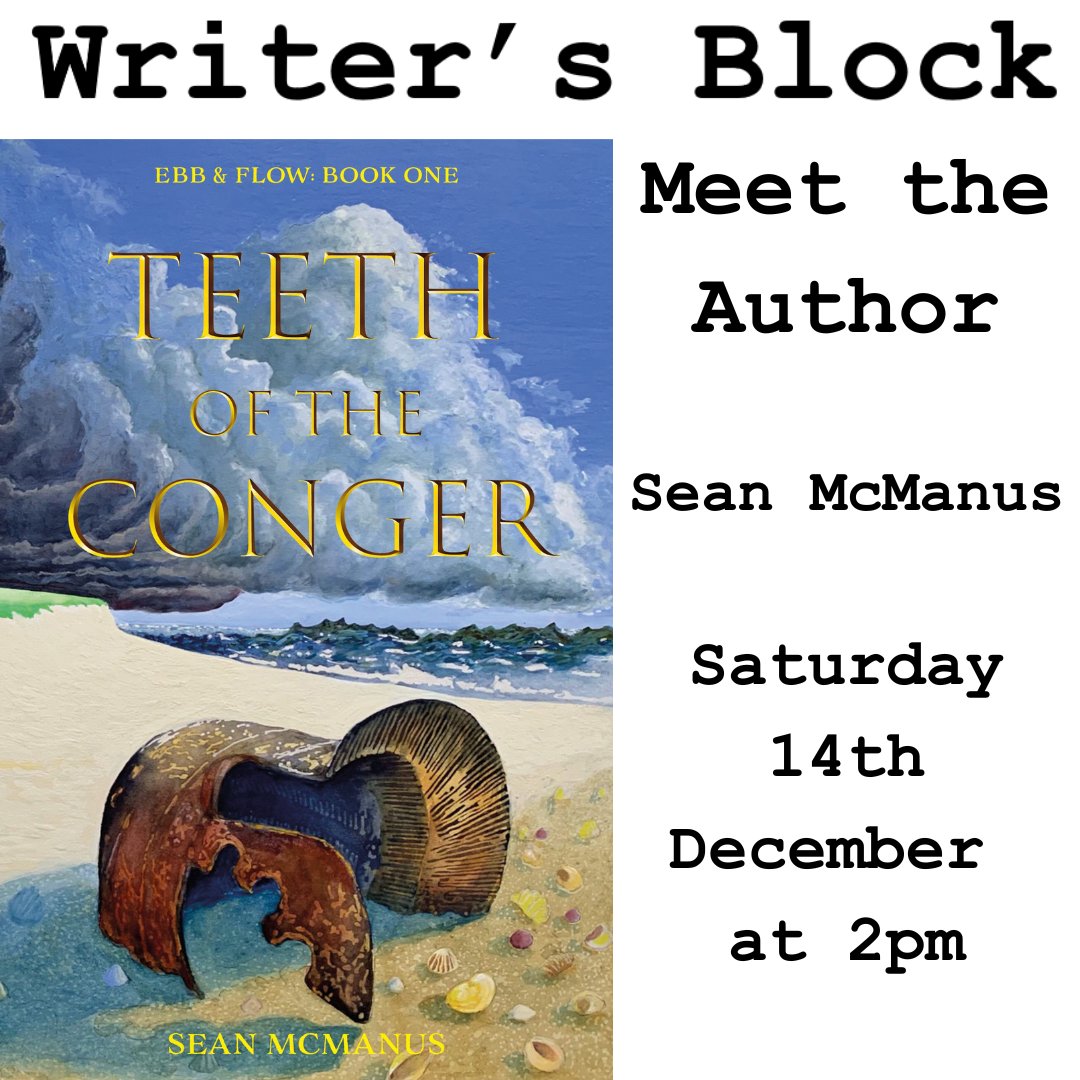 We are delighted that Sean McManus will be joining us in the bookshop on Saturday to chat and sign copies of his new novel, Teeth of the Conger - not to be missed!