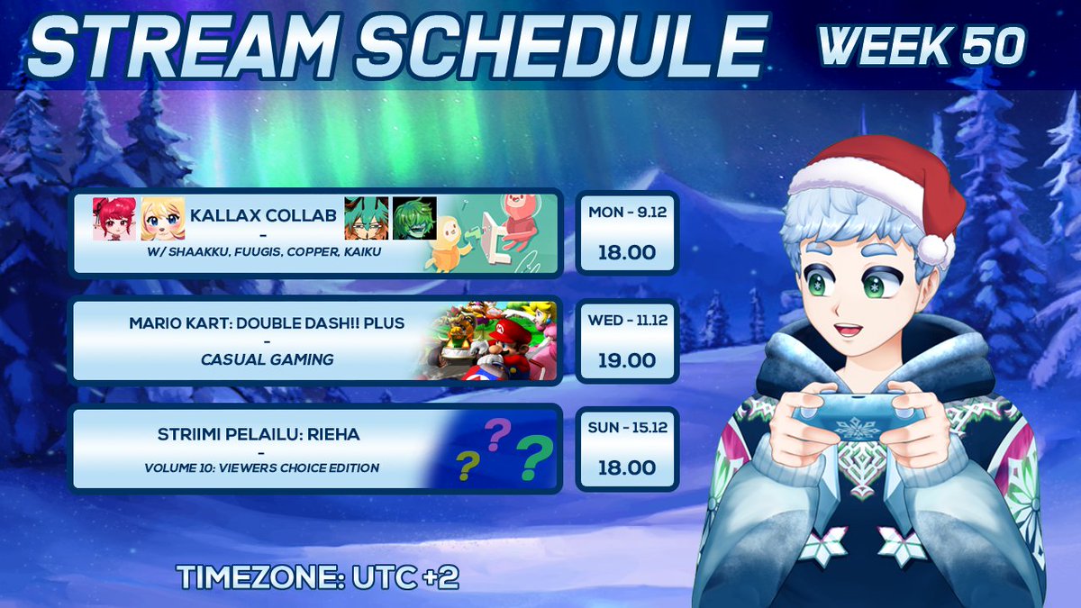 Blizz4rsk4's tweet photo. Heyoo!! ❄️
Week 50 is packed with cool streams! 👀
Monday 9.12. - KallaX collab with @shaakkunen @FuuStreams Copper and Kaiku ❤️💛🧡💚
Wednesday 11.12. - Playing Mario Kart: Double Dash!! Plus!
Sunday 15.12. - Final Striimi pelailu: Rieha of 2024!
#ENVtuber #Finntuber https://t.co/DhbGHiQdvt