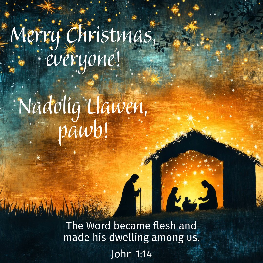 Merry Christmas, everyone! Nadolig Llawen, pawb!